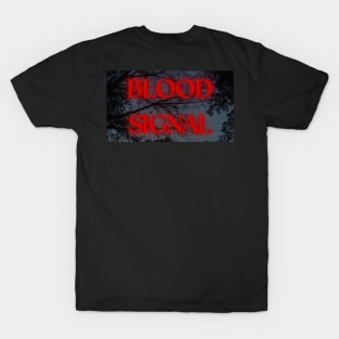 Blood Signal Front & Back Style T-Shirt